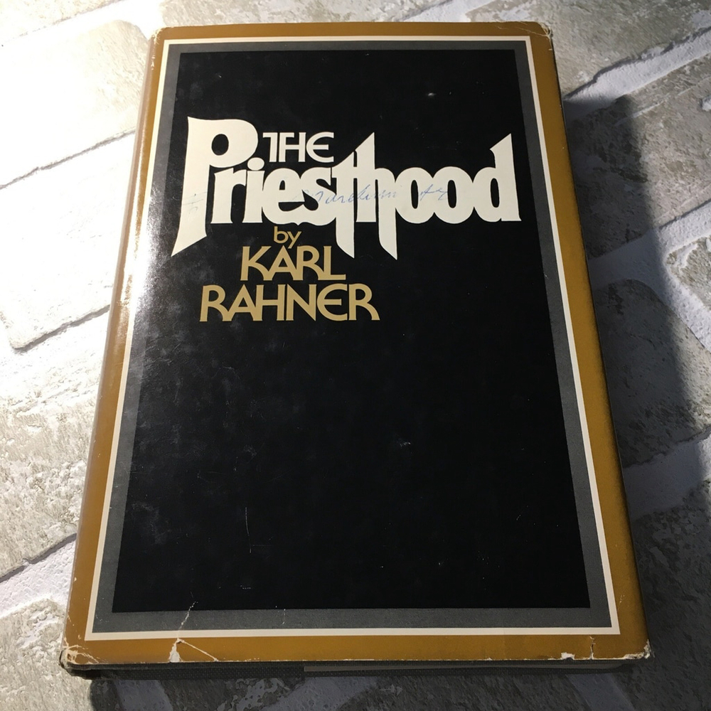 The Priesthood by Karl Rahner 1973 Vintage Hardcover Catholic Book